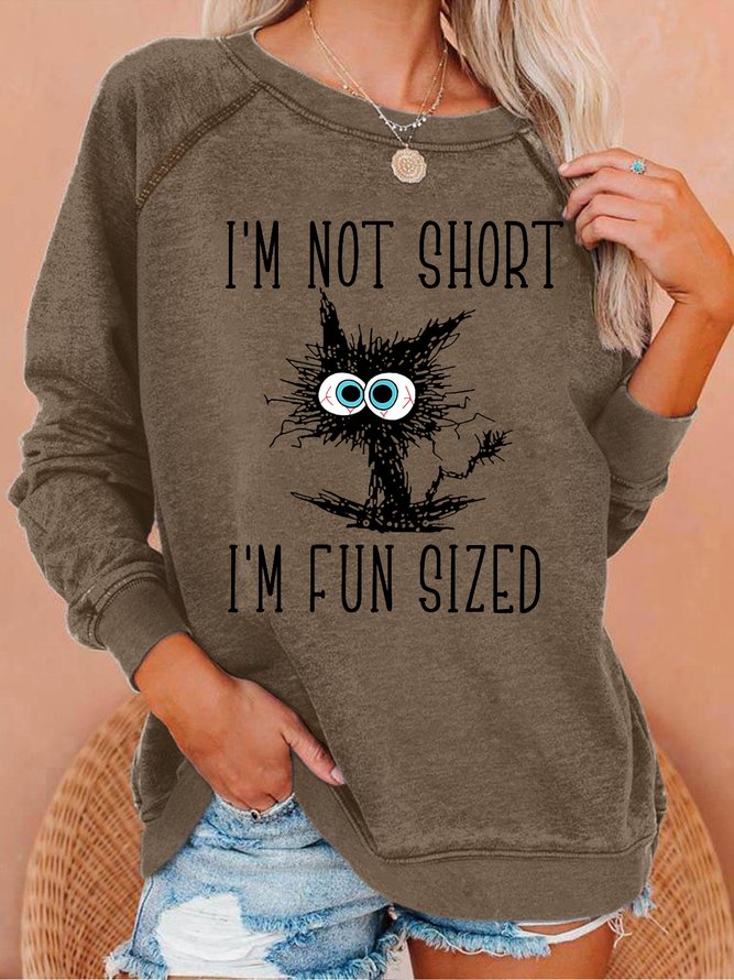 Women's I'm Not Short I'm Fun Sized Black Cat Simple Crew Neck Sweatshirt