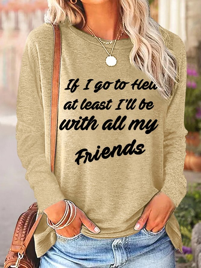 Lilicloth X Y If I Go To Hell At Least I Will Be With All My Friends Womens Top