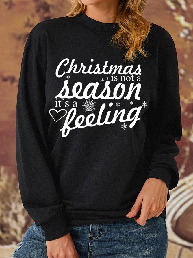 Lilicloth X Y Christmas Is Not A Season Feeling Womens Sweatshirt