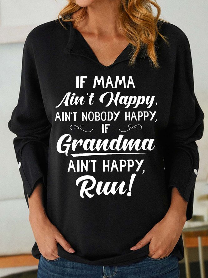 Women’s If Grandma Ain’t Happy Run Text Letters Regular Fit Casual Sweatshirt