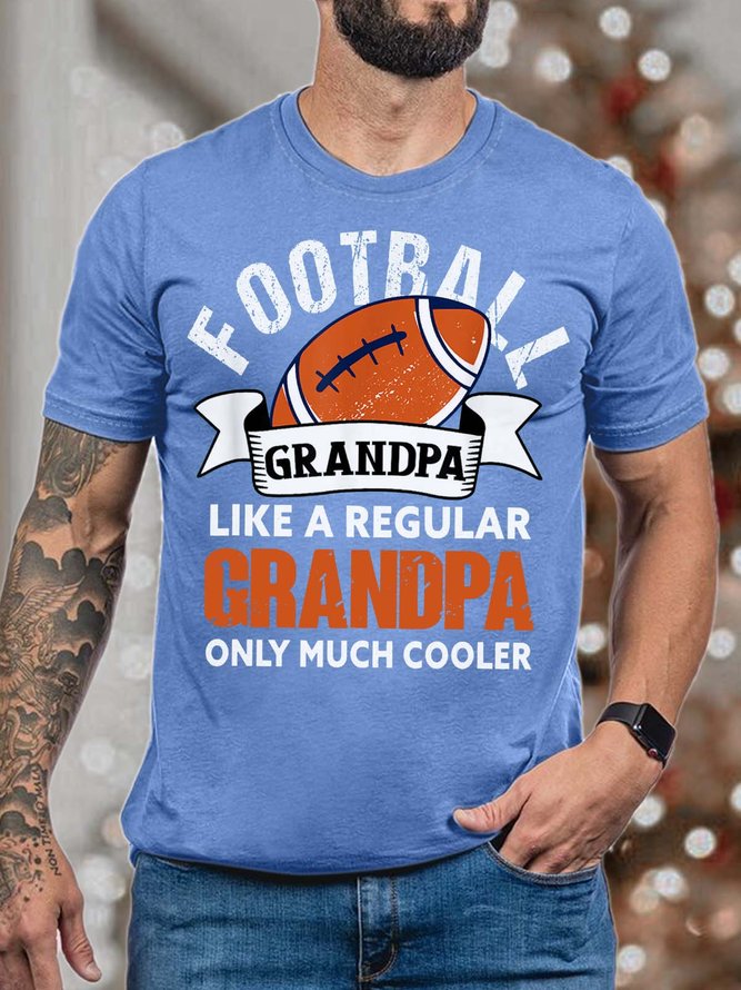 Men’s Football Grandpa Like A Regular Grandpa Only Much Cooler Casual Crew Neck Text Letters Fit T-Shirt