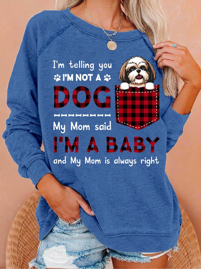 Women's Funny Word I'm A Baby Best Dog Mom Plaid Simple Sweatshirt