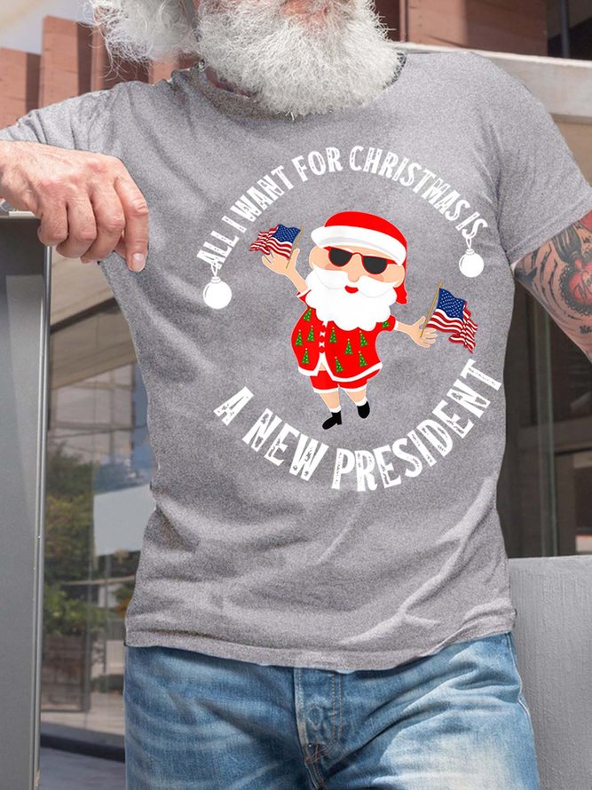 Men’s All I Want For Christmas A New President Fit Casual Crew Neck T-Shirt
