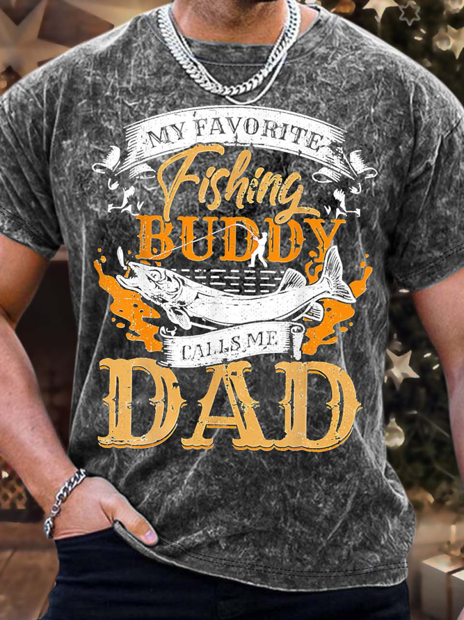 Men’s My Favorite Fishing Buddy Calls Me Dad Regular Fit Casual T-Shirt