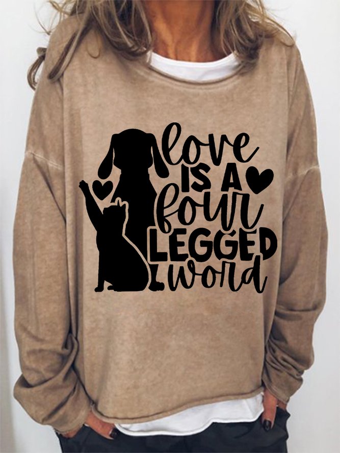 Women‘s Gunny Dog And Cat Love is a four legged word Loose Simple Sweatshirt