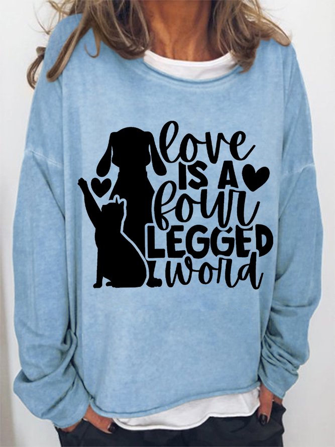 Women‘s Gunny Dog And Cat Love is a four legged word Loose Simple Sweatshirt