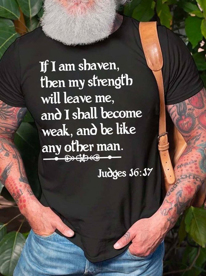 Men’s If I Am Shaven Then My Strength Will Leave Me Crew Neck Casual T-Shirt