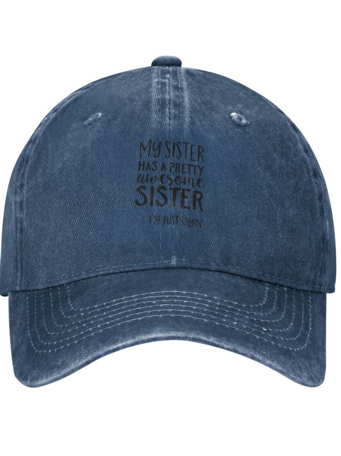 My Sister Has A Perfect Sister Family Text Letters Adjustable Hat