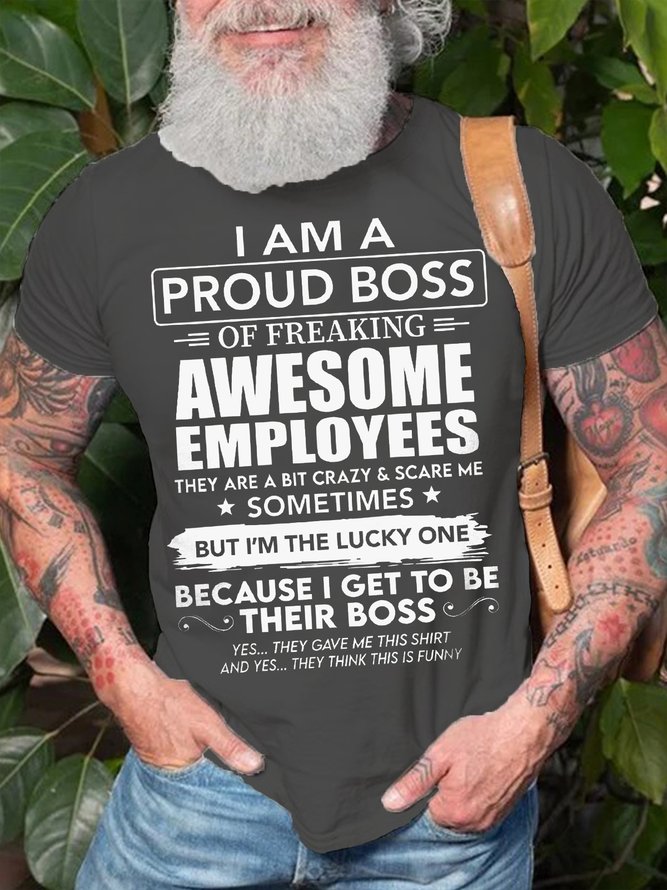 Men's Funny Holiday Gift I AM A PROUD BOSS Casual Letters T-Shirt