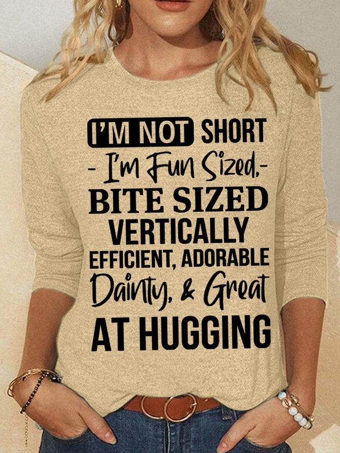 Women's Funny Worry I'm Not Short Text Letters Simple Long Sleeve Top