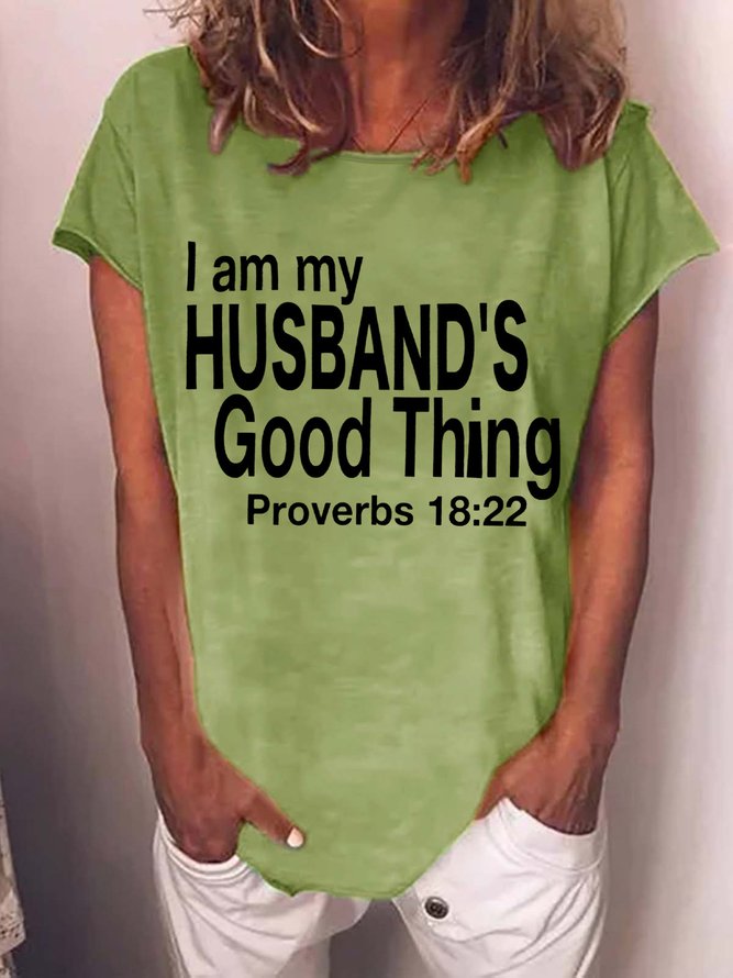 Valentines Day I Am My Husbands Good Things Womens T-Shirt
