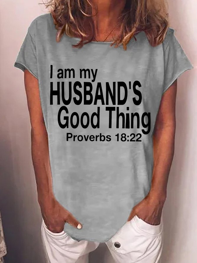 Valentines Day I Am My Husbands Good Things Womens T-Shirt