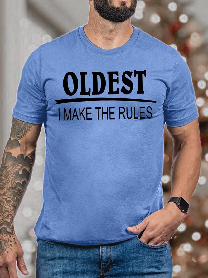 Men's Oldest I Make The Rules Funny Graphic Print Casual Cotton Crew Neck Text Letters T-Shirt