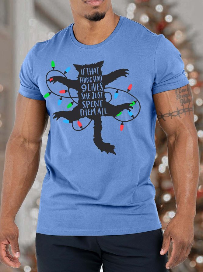 Men’s If That Thing Had 9 Lives She Just Spent Them All Fit Christmas Casual T-Shirt