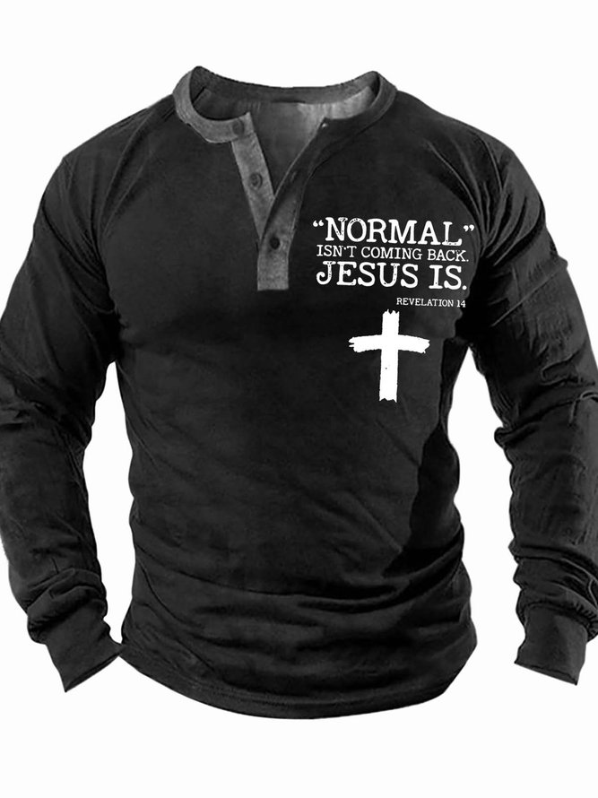 Men’s Normal Isn’t Coming Back Jesus Is Casual Half Turtleneck Text Letters Regular Fit Top