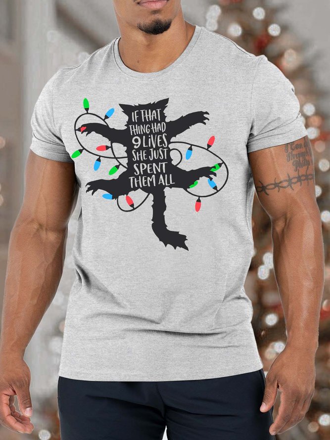 Men’s If That Thing Had 9 Lives She Just Spent Them All Fit Christmas Casual T-Shirt