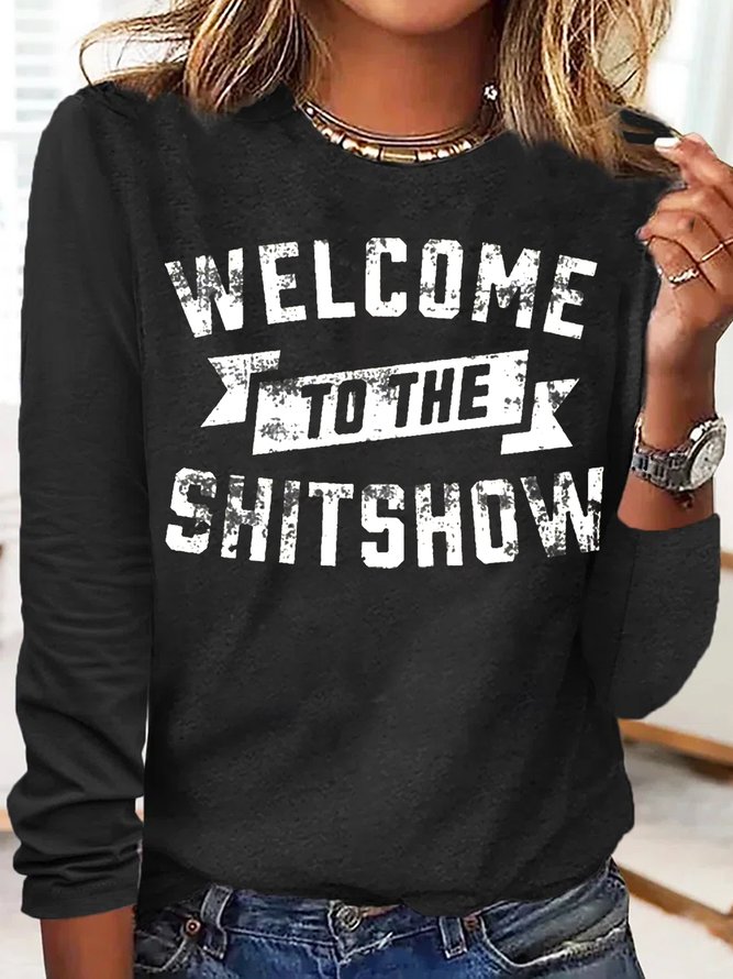 Women's Welcome To The Shit Show Funny Crew Neck Casual Top