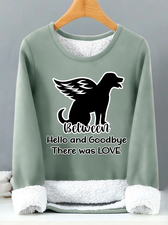 Lilicloth X Paula Dog Memorial Between Hello And Goodbye There Was Love Womens Warmth Fleece Sweatshirt