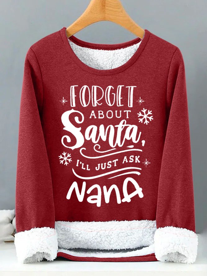 Women's Christmas Nana Forget About I'll Just Ask Nana Crew Neck Casual Sweatshirt