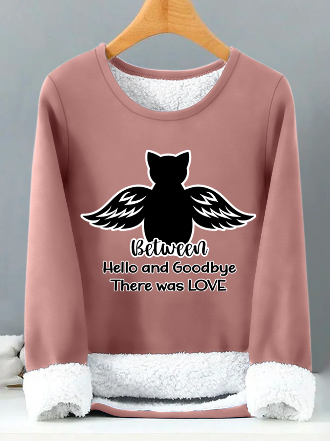 Lilicloth X Paula Cat Memorial Between Hello And Goodbye There Was Love Womens Warmth Fleece Sweatshirt