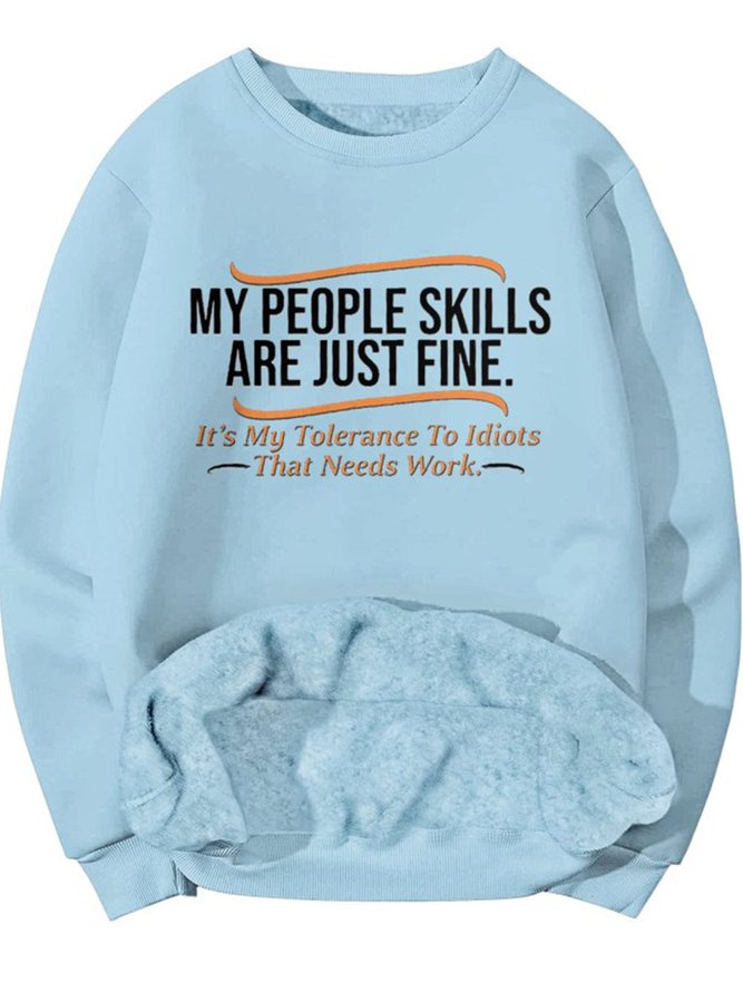 Men's Men's My People Skills Are Just Fine Funny Graphic Print Funny Graphic Print Text Letters Casual Crew Neck Sweatshirt With Fifties Fleece
