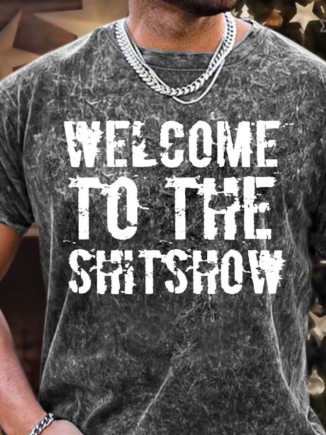 Men’s Welcome To The Shitshow Casual Regular Fit T-Shirt