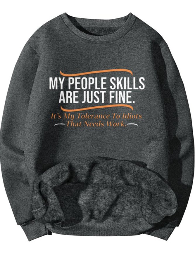 Men's Men's My People Skills Are Just Fine Funny Graphic Print Funny Graphic Print Text Letters Casual Crew Neck Sweatshirt With Fifties Fleece
