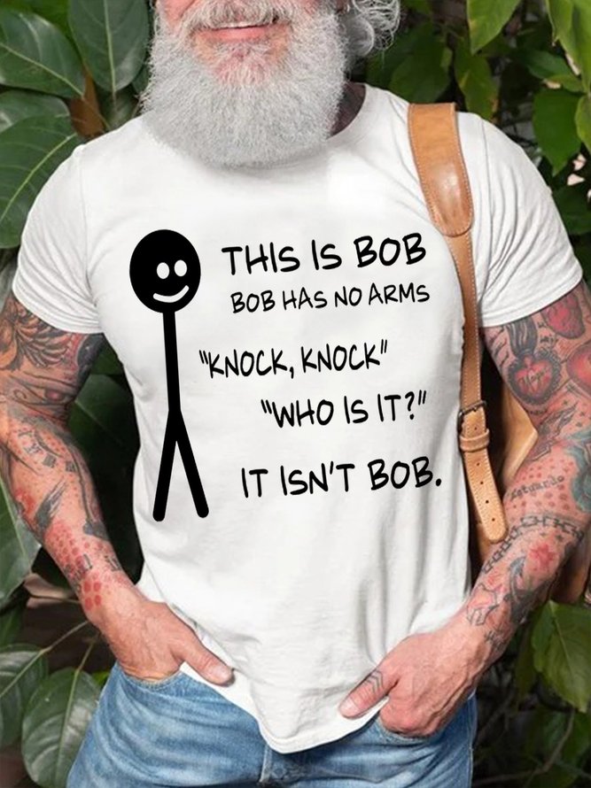 Men's Bob Has Not Arms Funny Graphic Print Crew Neck Text Letters Cotton Casual T-Shirt