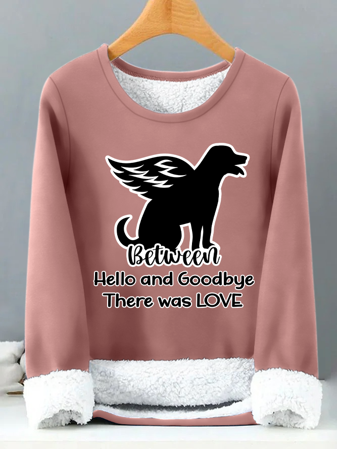 Lilicloth X Paula Dog Memorial Between Hello And Goodbye There Was Love Womens Warmth Fleece Sweatshirt