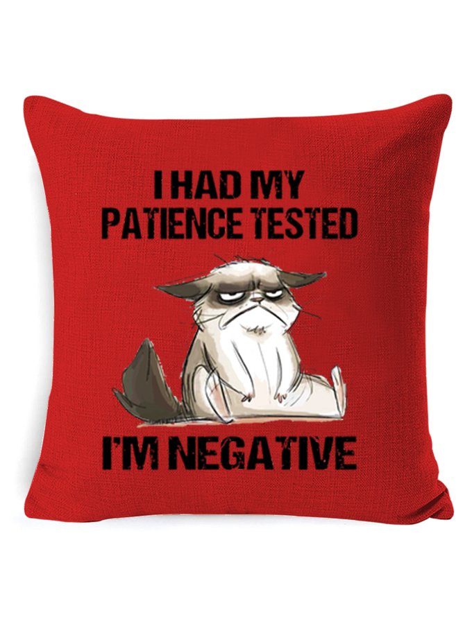 20*20 Womens I Had My Patience Tested I'm Negative Cat Funny Sarcasm Pillow Covers Decorations For Home
