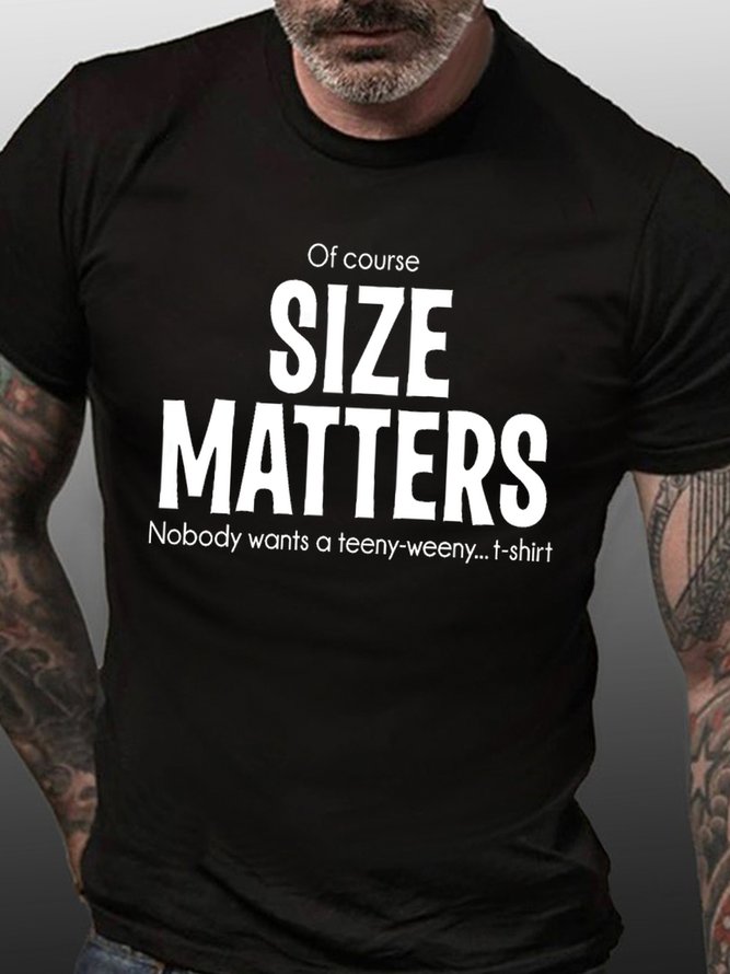 Men's Of Course Size Matters Funny Graphic Print Casual Text Letters Cotton T-Shirt