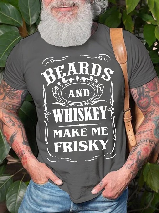 Men's Beards And Whiskey Make Me Frisky Funny Graphic Print Vintage Text Letters Cotton Loose T-Shirt