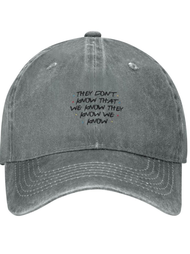 They Don't Know That Funny Text Letters Adjustable Hat