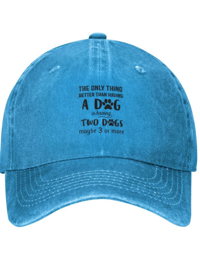 The Only Thing Better Than Having A Dog Funny Text Letters Adjustable Hat