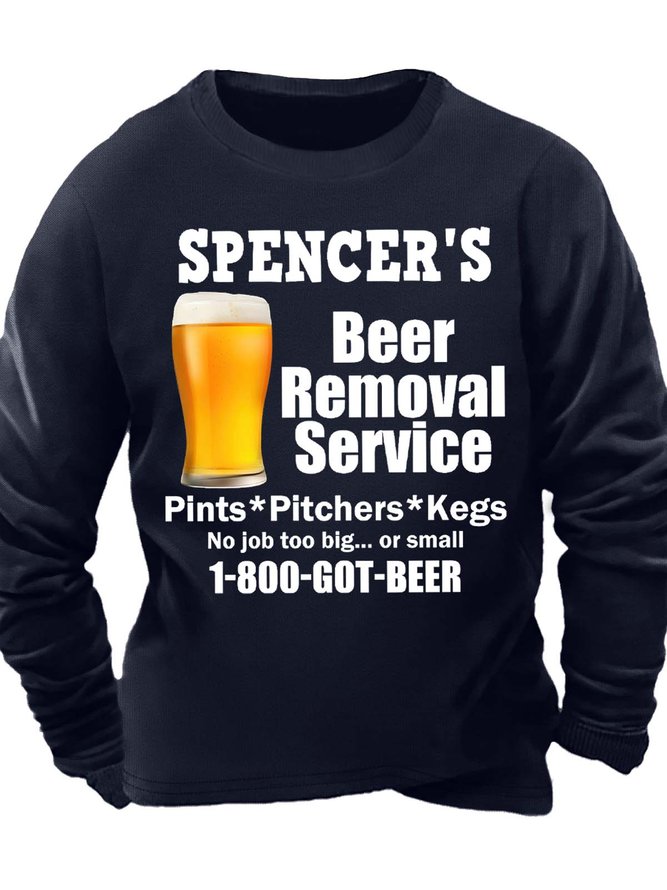 Men’s Spencer’s Beer Removal Service Casual Text Letters Sweatshirt