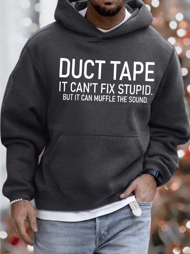 Men Duct Tape I Can’t Fix Stupid Text Letters Loose Casual Sweatshirt