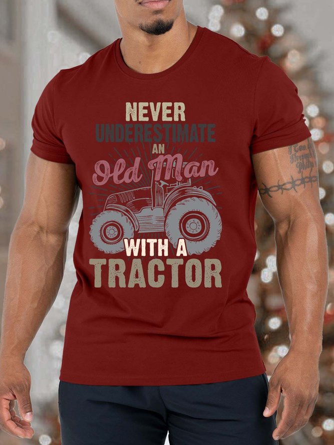 Men’s Never Underestimate An Old Man With A Tractor Casual Text Letters T-Shirt