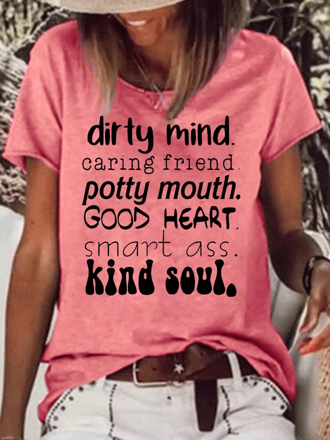 Women's Dirty Mind Caring Friend Potty Mouth Good Heart Crew Neck Casual T-Shirt