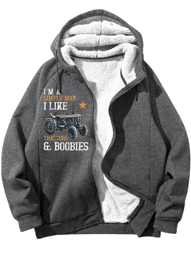 Men's I Am A Simple Man I Like Tractors And Boobies Funny Text Letters Graphic Print Hoodie Zip Up Sweatshirt Warm Jacket With Fifties Fleece
