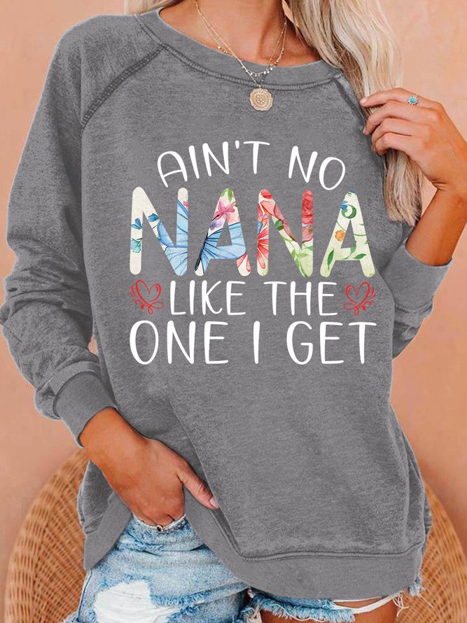 Lilicloth X Abu Ain't No Nana Like The One I Get Womens Sweatshirt