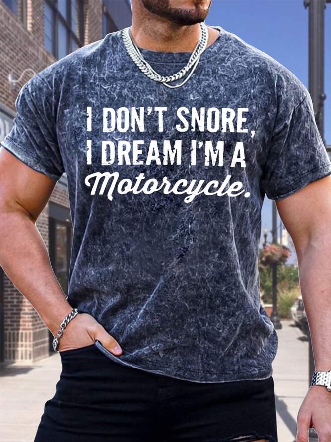 Men's I Don't Snore I Dream I Am A Motorcycle Funny Graphic Print Casual Text Letters Crew Neck Loose T-Shirt