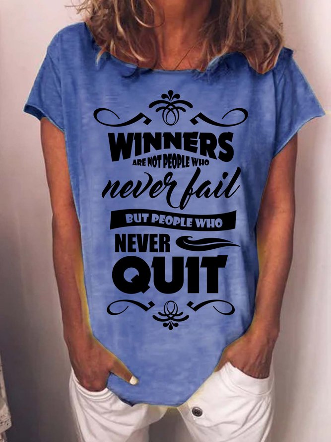 Lilicloth X Cadzart Winners Are Not People Who Never Fail But People Who Never Quit Womens T-Shirt