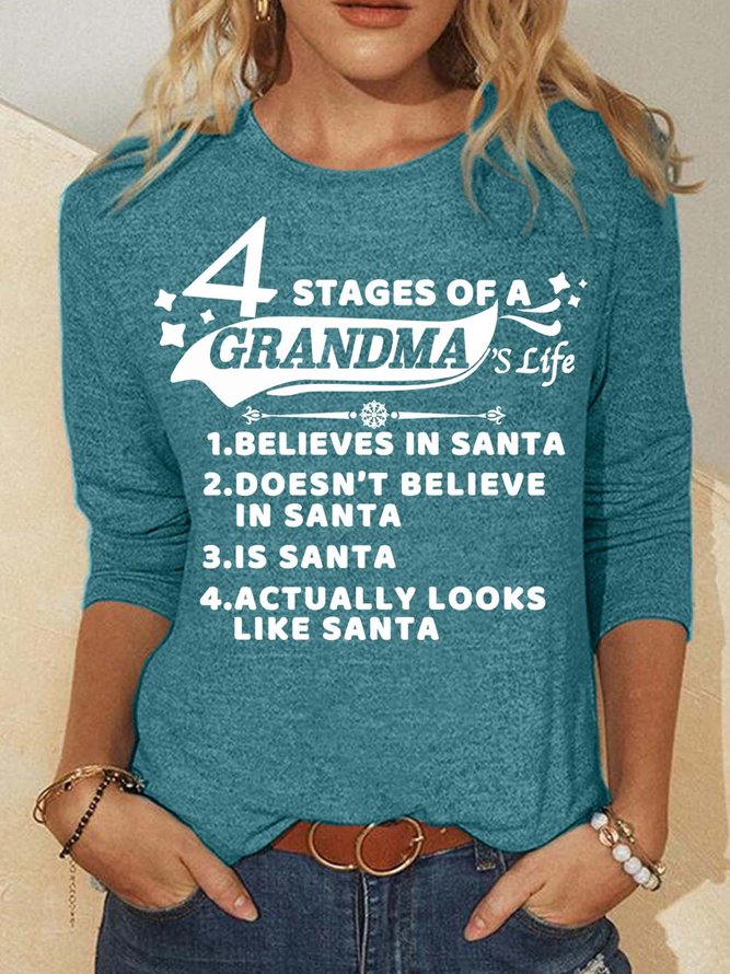 Women’s 4 Stages Of A Grandma’s Life Believes In Santa Loose Casual Christmas Top