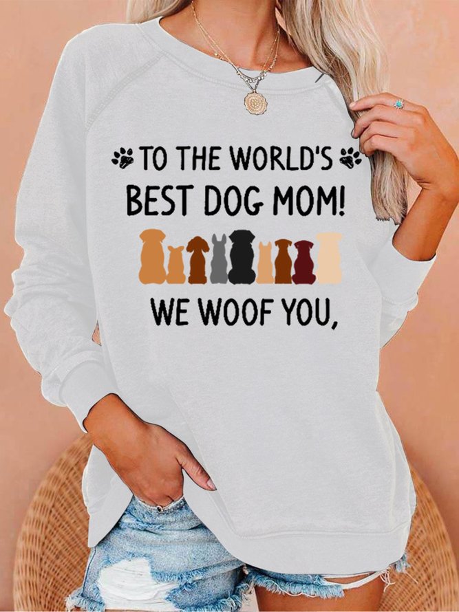 Women's Best Dog Mom I Woof You Loose Simple Text Letters Sweatshirt