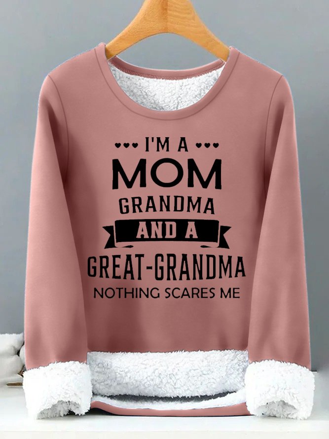 Women's Nothing Scare Me Mom Grandma Gift Casual Crew Neck Sweatshirt