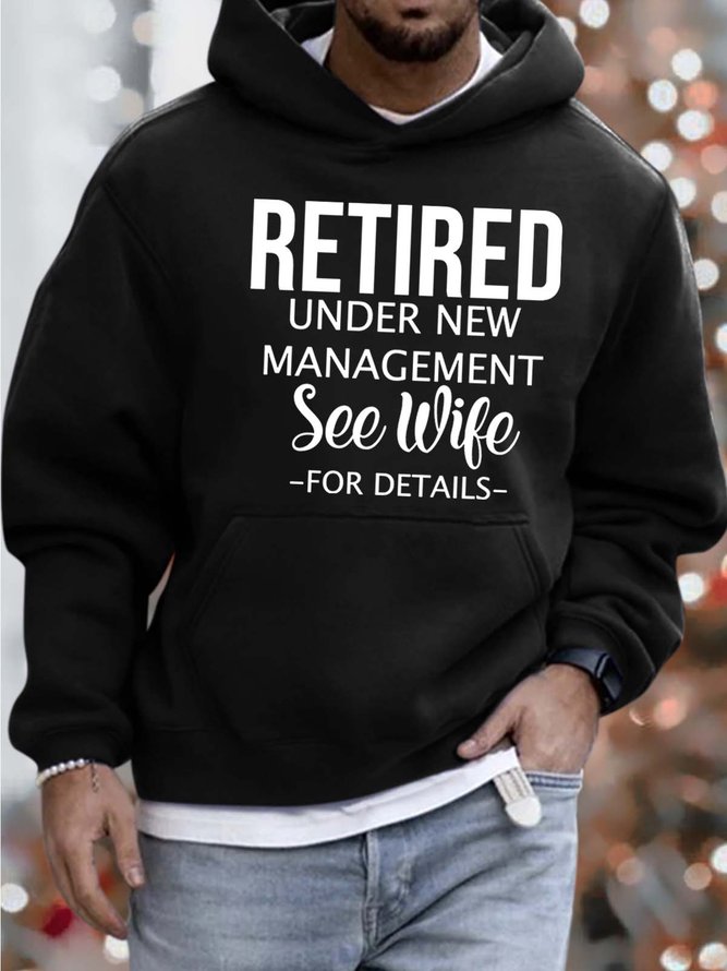 Men’s Retired Under New Management See Wife For Details Text Letters Hoodie Casual Sweatshirt