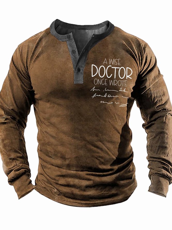 Men’s A Wise Doctor Once Wrote Regular Fit Text Letters Casual Top