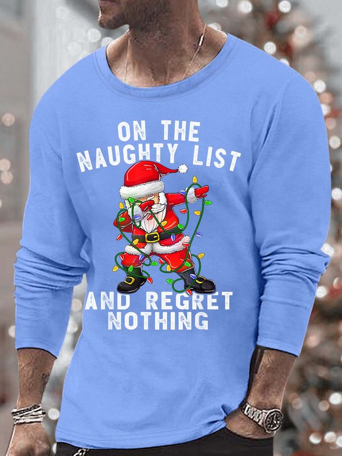 Men’s On The Naughty List And Regret Noting Christmas Cotton Casual Top