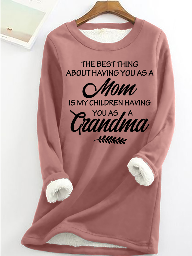 Women's The Only Thing Better Than Having You As Our Mom is Our Kid Having You As Grandma Simple Sweatshirt