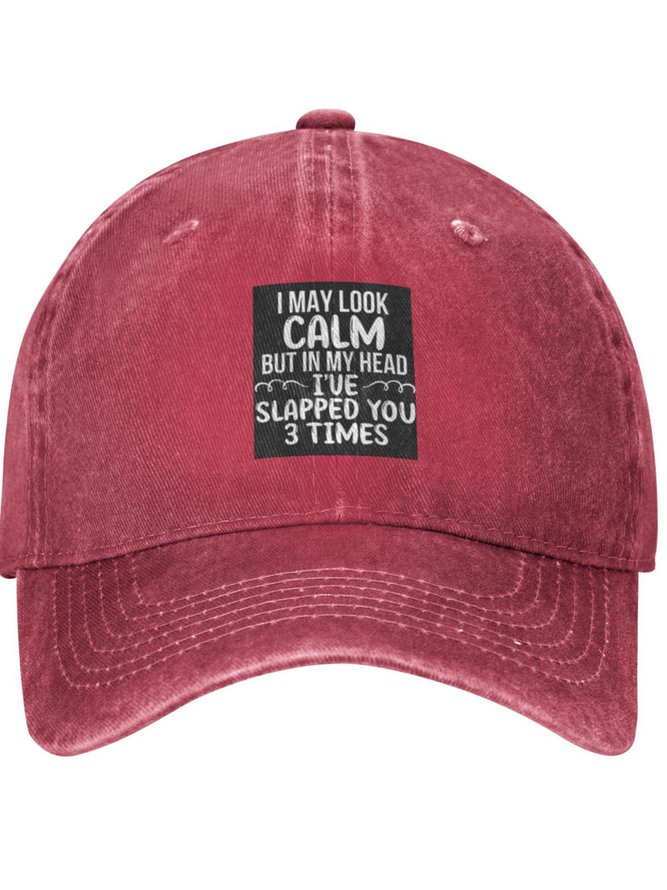 I May Look Calm Funny Text Letters Adjustable Hat